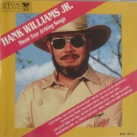 Hank Williams, Jr. - Those Tear Jerking Songs